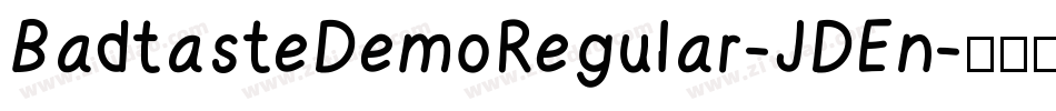 BadtasteDemoRegular-JDEn字体转换