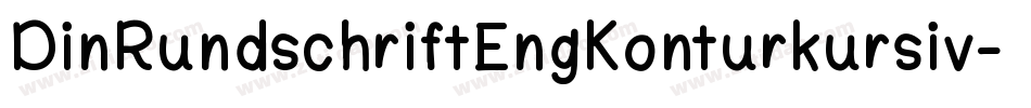 DinRundschriftEngKonturkursiv-Z8ez字体转换