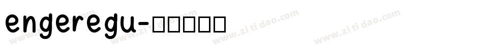 engeregu字体转换