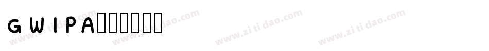 GWIPA字体转换