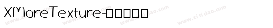 XMoreTexture字体转换