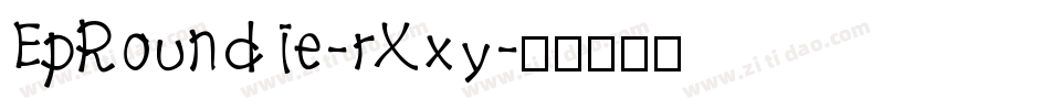 EpRoundie-rXxy字体转换
