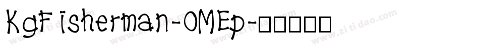 KgFisherman-OMEp字体转换