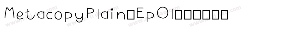 MetacopyPlain-EpOl字体转换