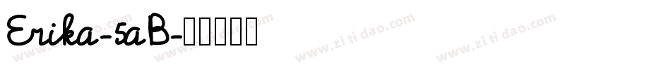 Erika-5aB字体转换