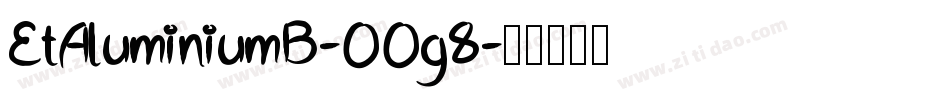 EtAluminiumB-OOg8字体转换