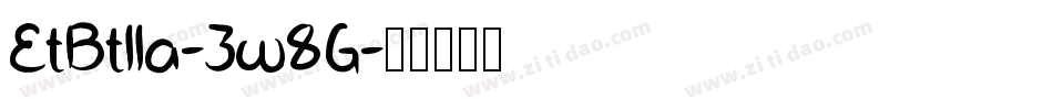 EtBt11a-3w8G字体转换