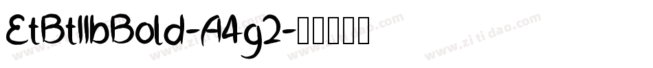 EtBt11bBold-A4g2字体转换
