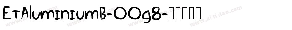 EtAluminiumB-OOg8字体转换