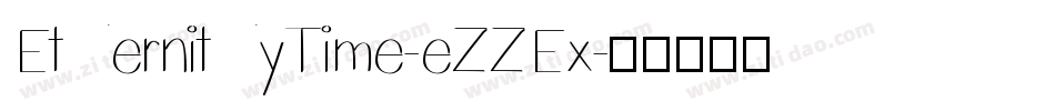 EternityTime-eZZEx字体转换