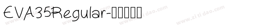 EVA35Regular字体转换