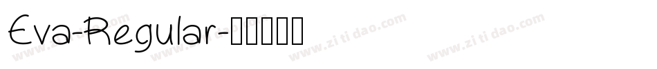 Eva-Regular字体转换