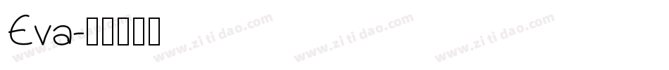 Eva字体转换