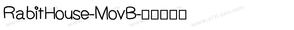 RabitHouse-MovB字体转换