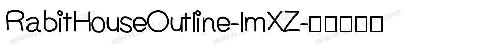 RabitHouseOutline-lmXZ字体转换