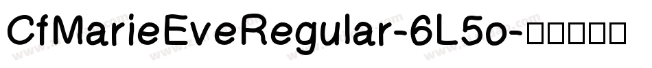 CfMarieEveRegular-6L5o字体转换