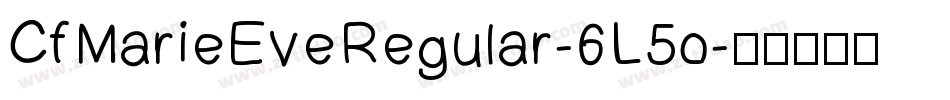 CfMarieEveRegular-6L5o字体转换