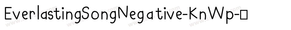 EverlastingSongNegative-KnWp字体转换