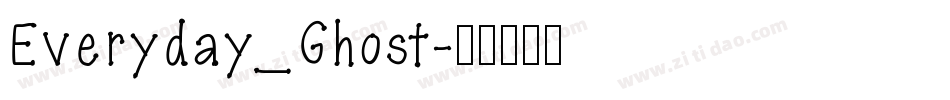 Everyday_Ghost字体转换