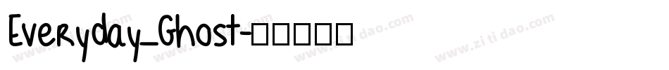 Everyday_Ghost字体转换