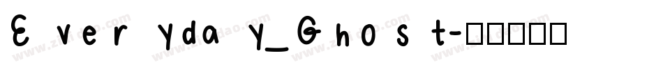 Everyday_Ghost字体转换