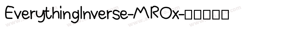 EverythingInverse-MROx字体转换