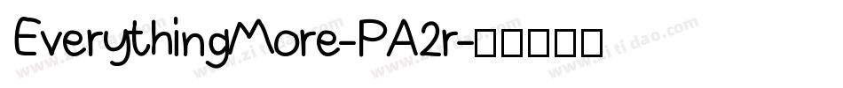 EverythingMore-PA2r字体转换