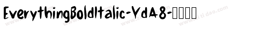 EverythingBoldItalic-YdA8字体转换