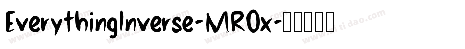 EverythingInverse-MROx字体转换