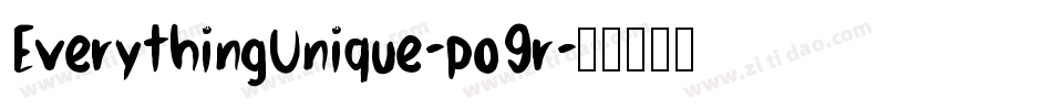 EverythingUnique-po9r字体转换