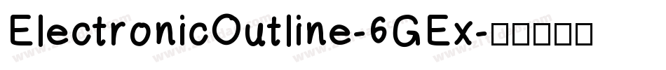 ElectronicOutline-6GEx字体转换