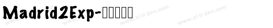 Madrid2Exp字体转换