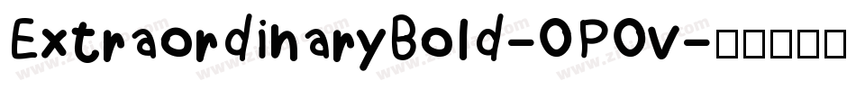 ExtraordinaryBold-0P0v字体转换