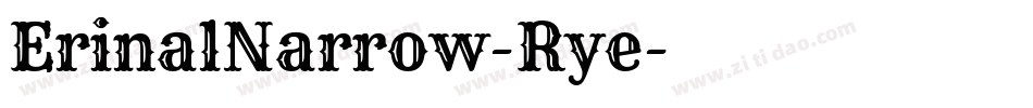 ErinalNarrow-Rye字体转换