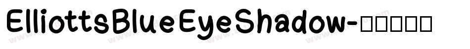 ElliottsBlueEyeShadow字体转换