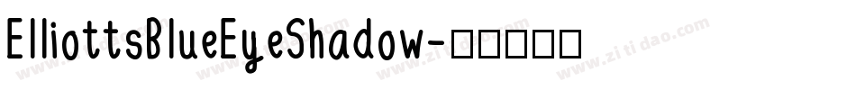 ElliottsBlueEyeShadow字体转换