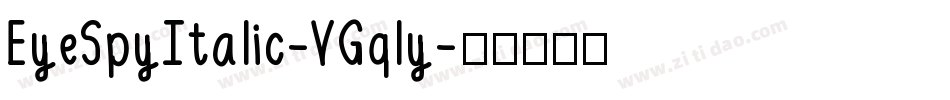 EyeSpyItalic-VGqly字体转换