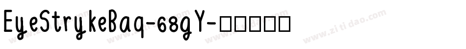 EyeStrykeBaq-68gY字体转换