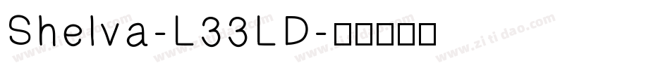 Shelva-L33LD字体转换