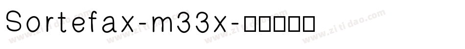 Sortefax-m33x字体转换