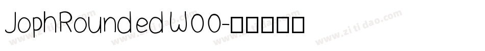 JophRoundedW00字体转换