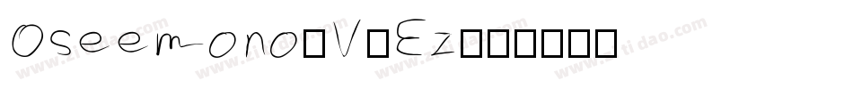 Oseemono-V5Ez字体转换