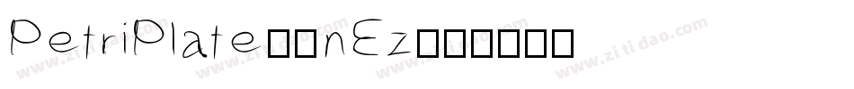 PetriPlate-8nEz字体转换