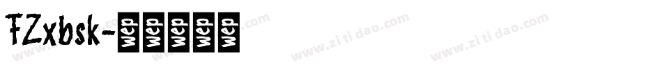 FZxbsk字体转换