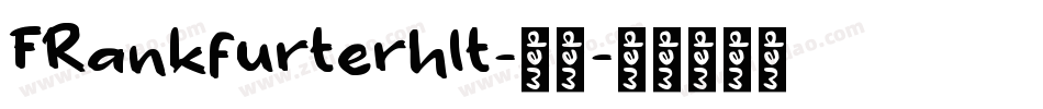 FRankfurterhlt-普通字体转换