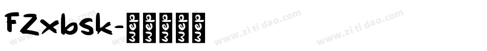 FZxbsk字体转换
