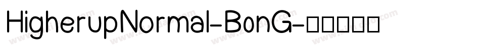 HigherupNormal-B0nG字体转换