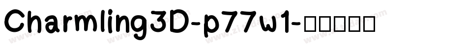 Charmling3D-p77w1字体转换