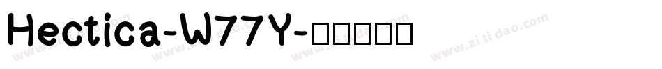 Hectica-W77Y字体转换