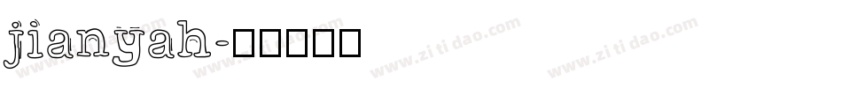 jianyah字体转换